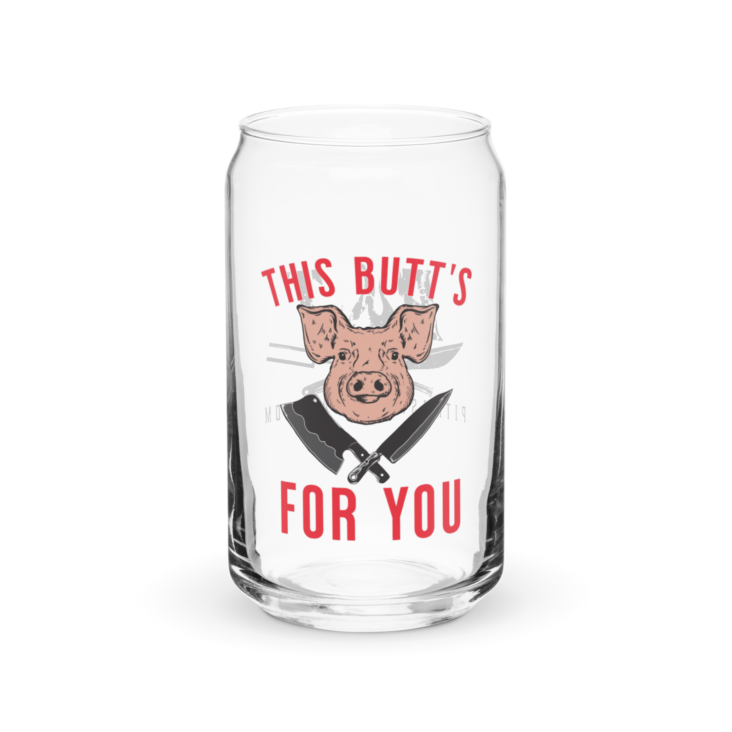 This Butt's for You Glass