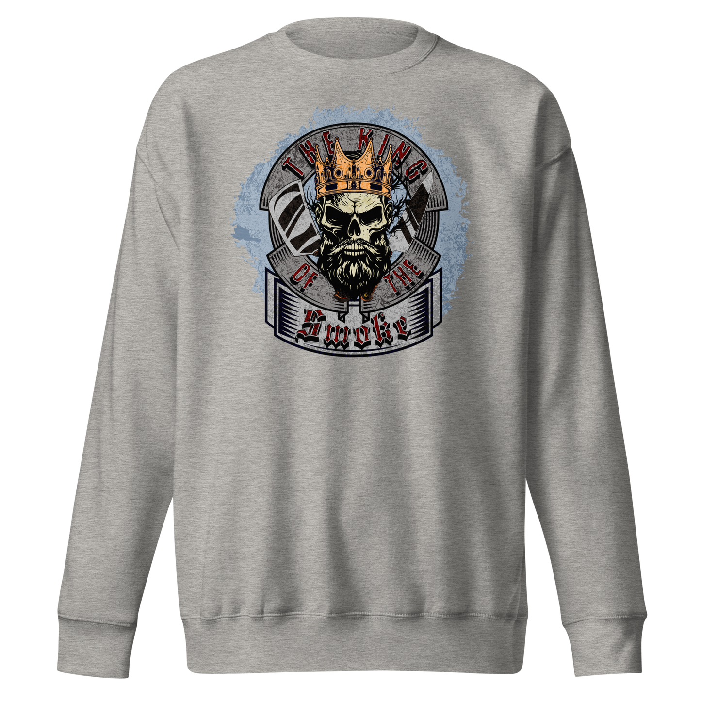 King of the Smoke Sweatshirt