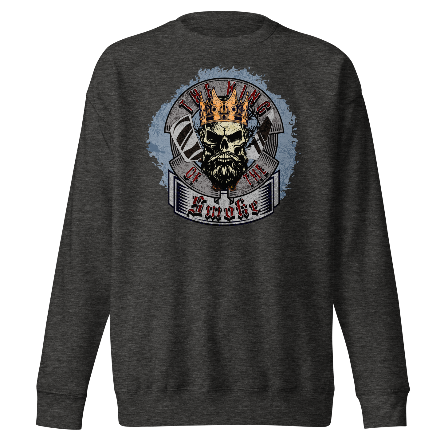 King of the Smoke Sweatshirt